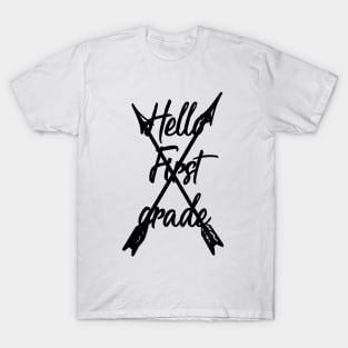 Hello first grade Back to school happy first day of school gift T-Shirt